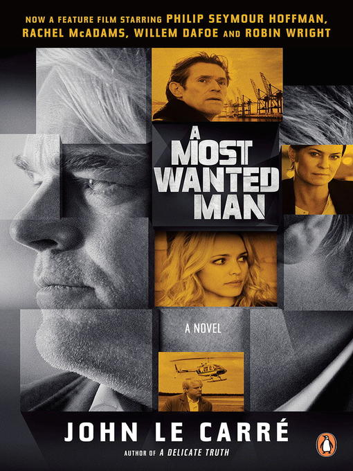 Title details for A Most Wanted Man by John le Carré - Available